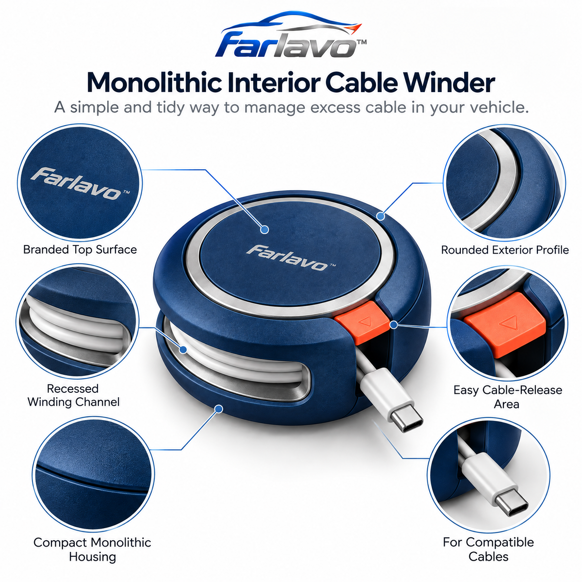 farlavo™ Monolithic Interior Cable Winder